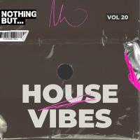 Сборник песен Nothing But... House Vibes, Vol 20 (2024) MP3