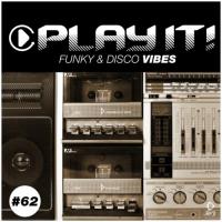 Сборник песен Play It!: Funky & Disco Vibes Vol 62 (2024) MP3