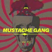 Сборник песен Mustache Gang, Vol 02 (2024) MP3