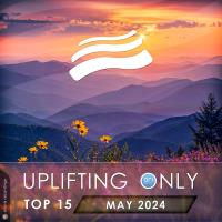 Сборник песен Uplifting Only Top 15: May 2024 (Extended Mixes) (2024)