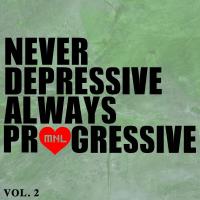 Сборник песен Never Depressive Always Progressive Vol 2 (2024) MP3