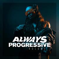 Сборник песен Always Progressive, Vol. 1 (2024) MP3