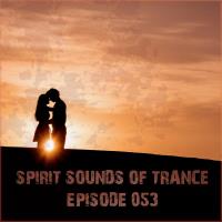 Сборник песен Spirit Sounds of Trance Episode 053 (2024) MP3