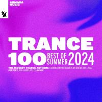 Сборник песен Trance 100 - Best of Summer 2024 (2024) MP3