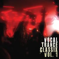 Сборник песен Vocal Trance Classix, Vol. 1 (2024) MP3