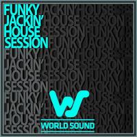 Сборник песен World Sound Funky Jackin' House Session (2024) MP3