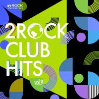 Сборник песен 2Rock Club Hits, Vol 9 (2024) MP3