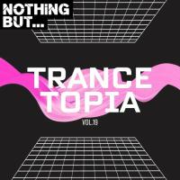 Сборник песен Nothing But... Trancetopia, Vol. 19 (2024) MP3