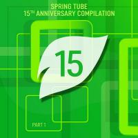 Сборник песен Spring Tube 15th Anniversary Compilation, Pt. 1 (2024) M