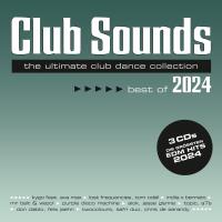 Сборник песен Club Sounds Best Of 2024 MP3