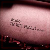 Сборник песен Melo In My Head, Vol 03 (2024) MP3