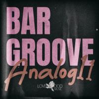 Сборник песен Bar Groove Analog 11 (2024) MP3