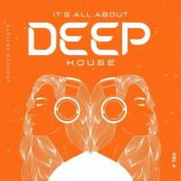 Сборник песен Its All About Deep-House, Vol. 4 (2024) MP3