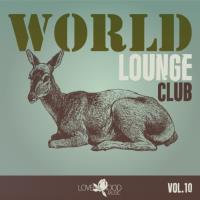 Сборник песен World Lounge Club, Vol. 10 (2024) MP3