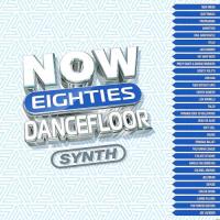 Сборник песен NOW That’s What I Call 80s Dancefloor: SYNTH (2024) MP3