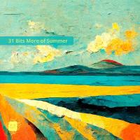 Сборник песен 31 Bits More of Summer (2024) MP3