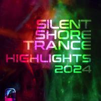 Сборник песен Silent Shore Trance - Highlights 2024 MP3