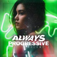 Сборник песен Always Progressive, Vol. 2 (2025) MP3