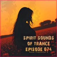 Сборник песен Spirit Sounds of Trance Episode 074 (Vocal Trance Vol, 2
