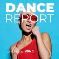 Сборник песен Dance Report (Vol. 1) (2025) MP3