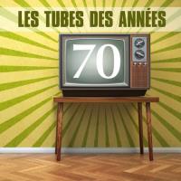 Сборник песен Les tubes des années 70 (2025) MP3 Сборник песен Les tubes des années 70 (2025) MP3