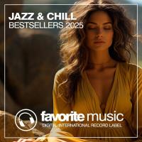 Сборник песен Jazz & Chill Bestsellers 2025 [Original Mix] MP3
