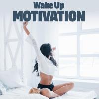 Сборник песен Wake Up Motivation (2025) MP3 Сборник песен Wake Up Motivation (2025) MP3