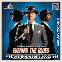 Evening The Blues Evening The Blues