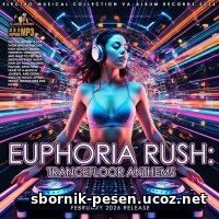 Euphoria Rush Euphoria Rush