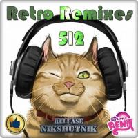 Сборник песен Retro Remix Quality Vol.512 (2021) MP3