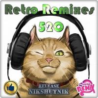 Сборник песен Retro Remix Quality Vol.520 (2021) MP3