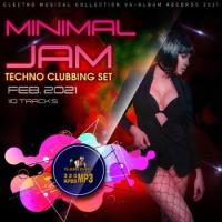 Сборник песен Minimal JAM: Techno Clubbing Set (2021) MP3