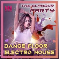 Сборник песен Dance Floor Electro House (2021) MP3